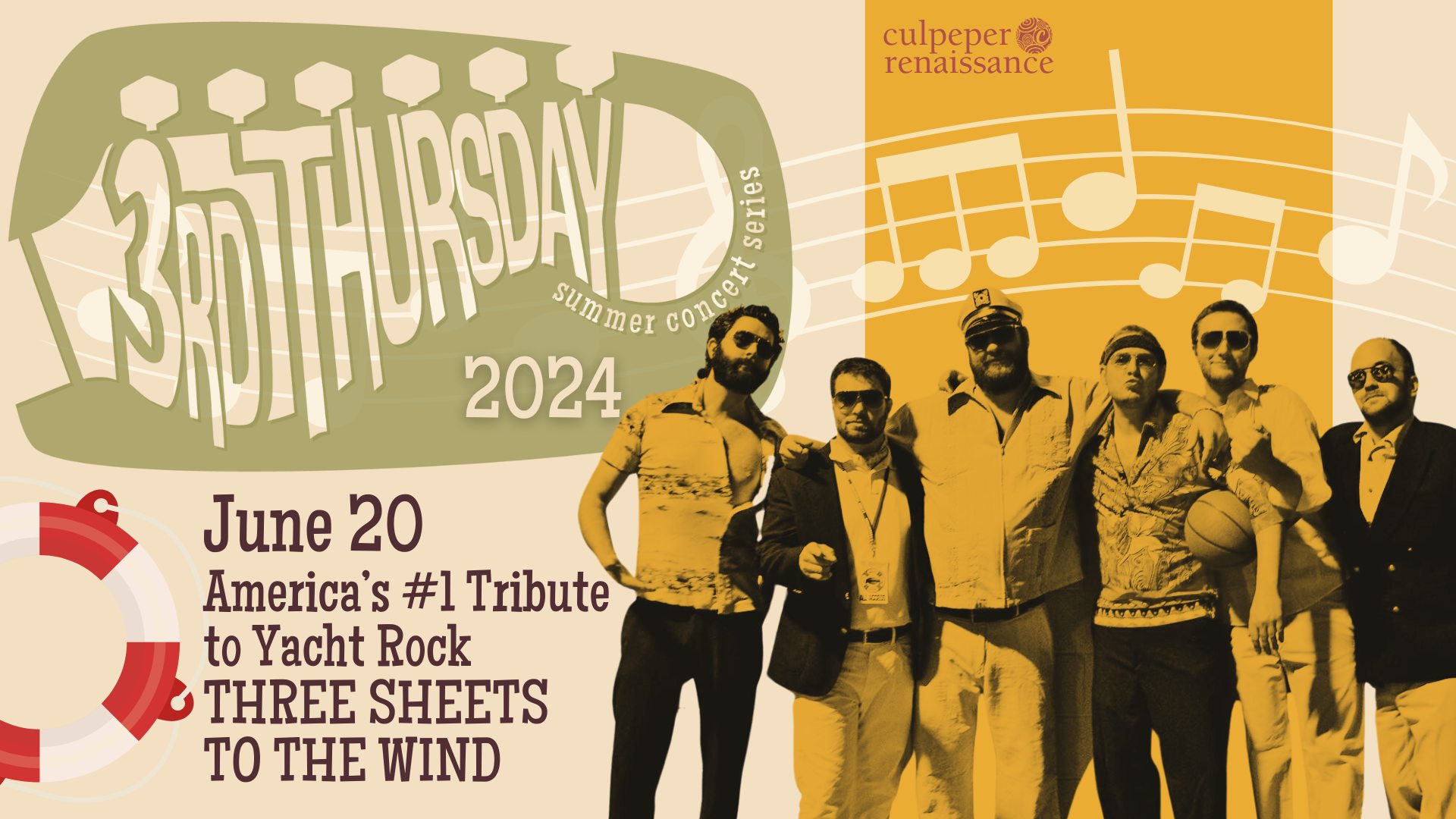 A poster for the 3rd Thursday summer concert series on June 20, 2024. It features the band "Three Sheets to the Wind," America's #1 tribute to yacht rock. The band members pose together, and there are musical notes in the background. Hosted by Culpeper Renaissance.