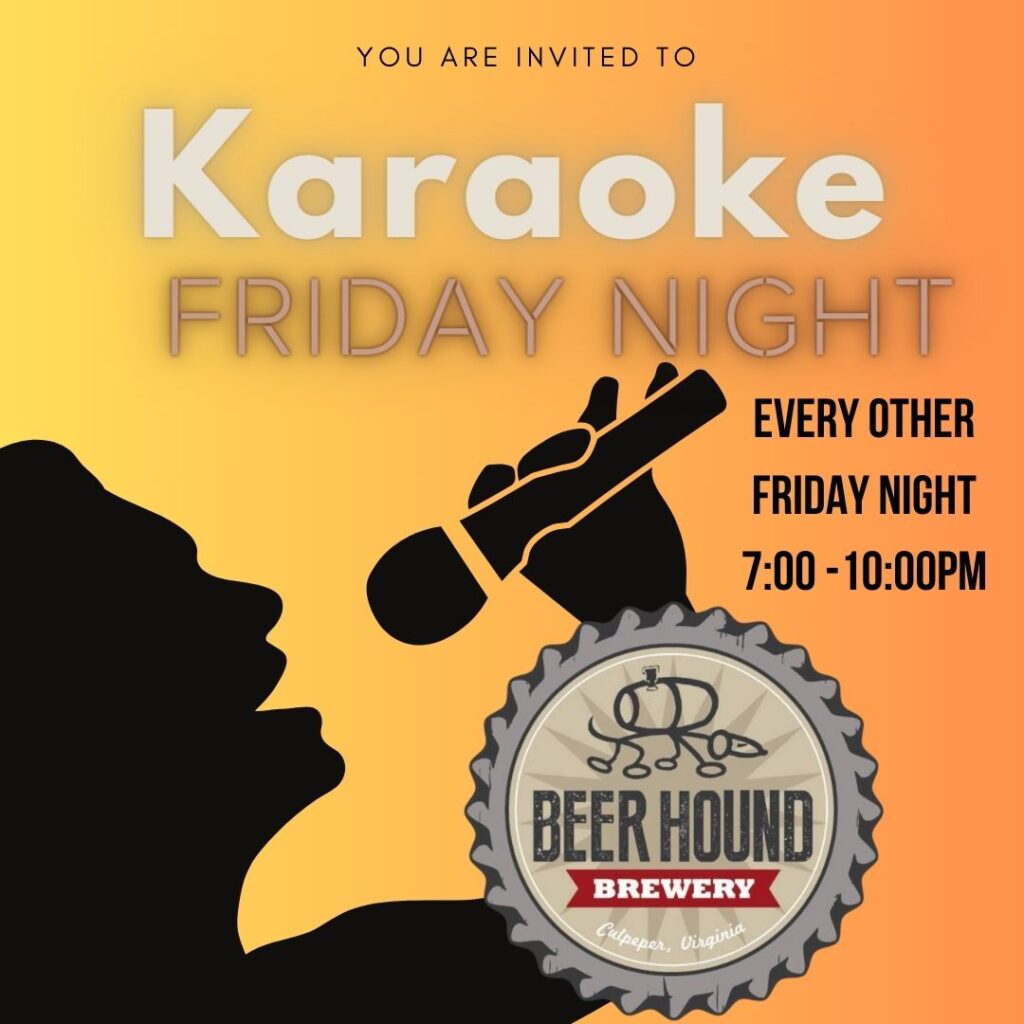 A poster for Karaoke Friday Night at Beer Hound Brewery. It features a silhouette of a person singing into a microphone and details that the event occurs every other Friday night from 7:00 to 10:00 PM. The Beer Hound Brewery logo is also included at the bottom.