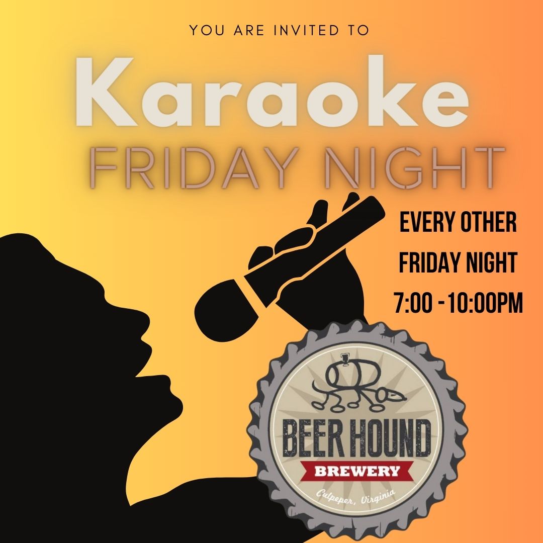 Karaoke Friday Night at Beer Hound Brewery – Every Other Friday from 7:00 – 10:00PM! Image