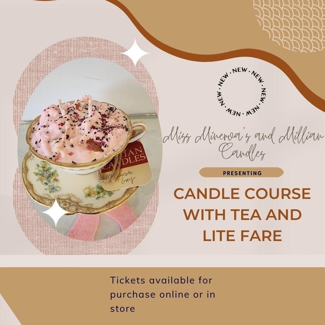 A promotional poster for a candle-making course. It features a cup filled with wax, resembling a dessert, with sprinkles and a wick. The title reads, "Candle Course with Tea and Lite Fare" and notes that tickets are available online or in-store.