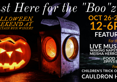 Just Here for the “Boo”ze – Halloween Weekend Events at Mountain Run Winery Image