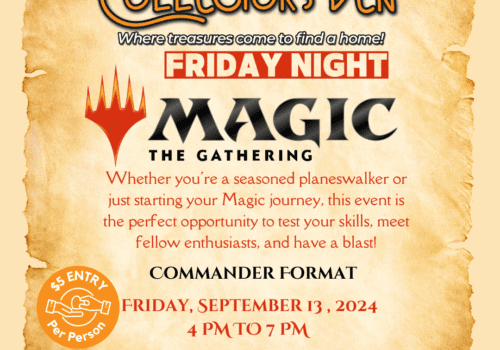 Friday Night Magic…The Gathering! Commander Night @Collector’s Den Image