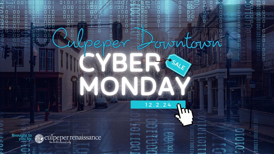 Downtown Culpeper Cyber Monday Visit Culpeper